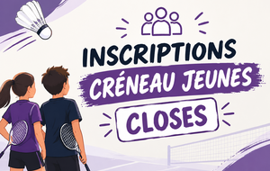 🏸 Créneau Jeunes : COMPLET !